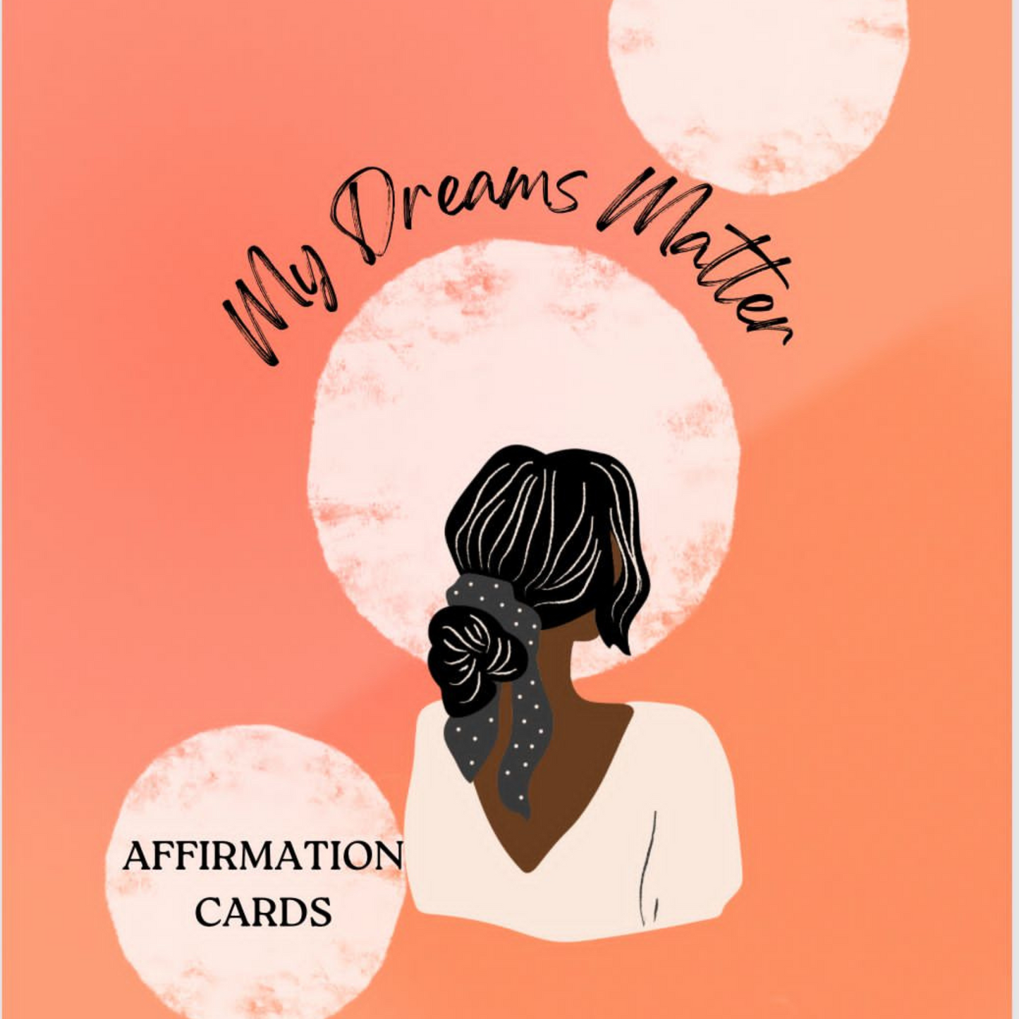 My Dreams Matter Notebook & Journal with Affirmation Cards