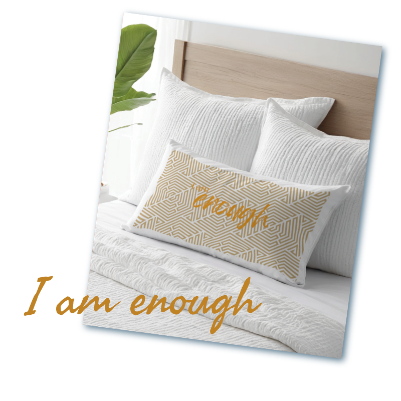 I am Enough Cushion